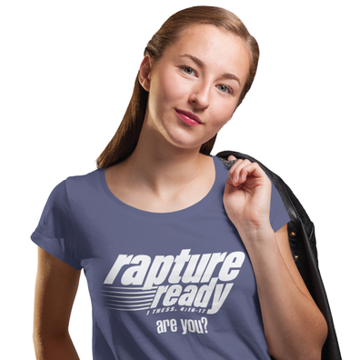 Rapture Ready T-Shirt